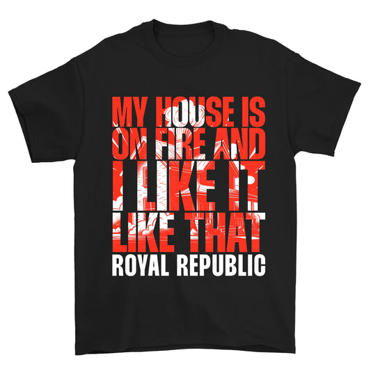 ROYAL REPUBLIC - My House T-Shirt