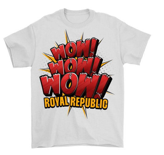 ROYAL REPUBLIC - Wow! Wow! Wow! T-shirt